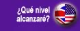 �Qu� nivel alcanzar�?